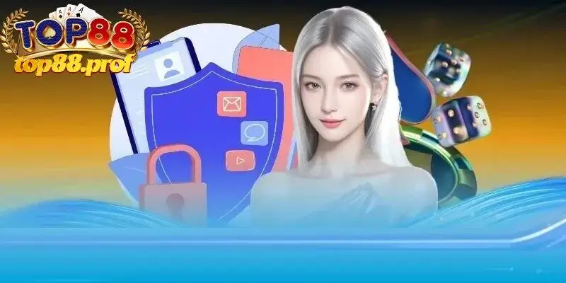 Cần chú ý bảo mật cao khi tham gia giới thiệu Top88
